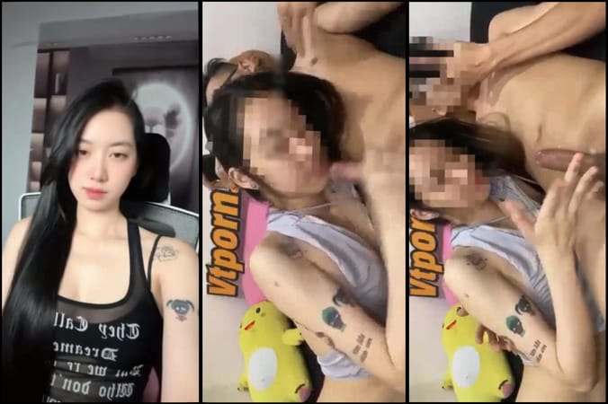 Trần Nhã Mai Anh lộ clip bú cu NY xăm trổ tattoo